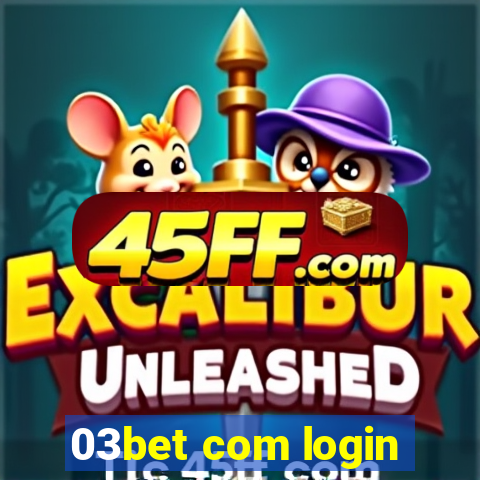 03bet com login
